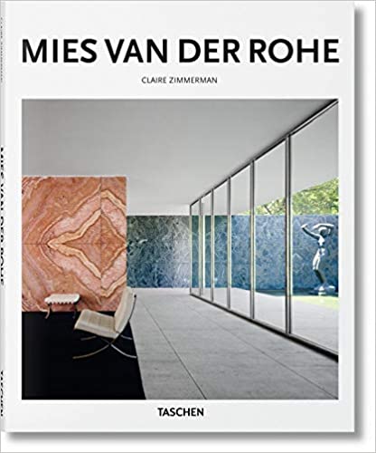 Mies Van Der Rohe by Claire Zimmerman (Taschen)