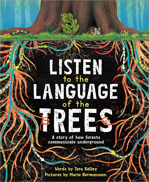 Listen to the Language of the Trees
