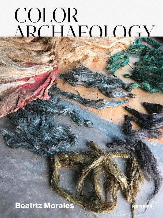 Beatriz Morales: Color Archaeology