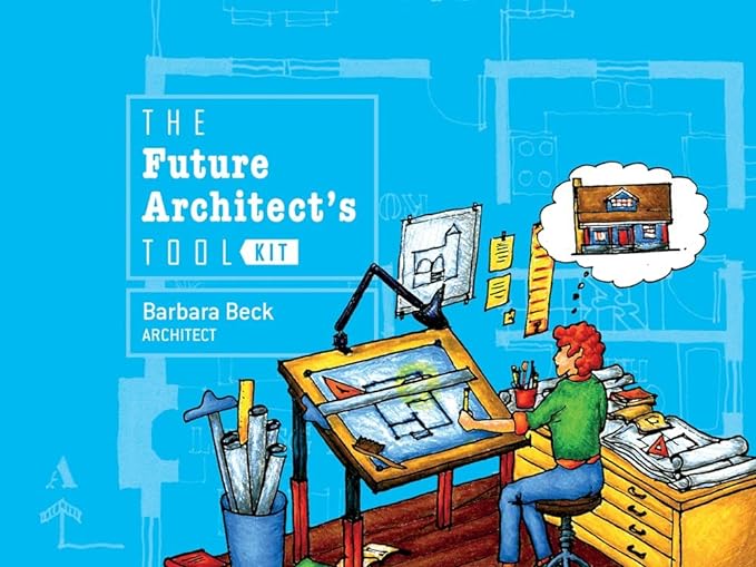 The Future Architect's Tool Kit by Barbara Beck