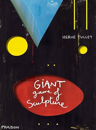 The Giant Game of Sculpture by Herve Tullet