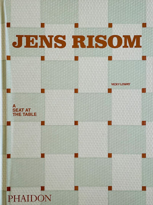 Jens Risom: A Seat at the Table by Vicky Lowry