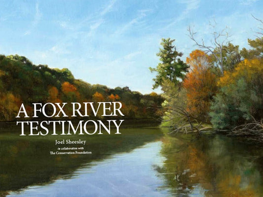 A Fox River Testimony