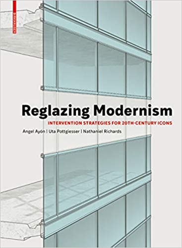 Reglazing Modernism: Intervention Strategies for 20th-Century Icons