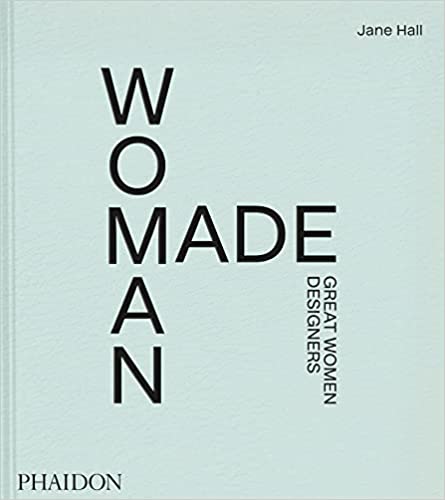 Women Made: Great Women Designers